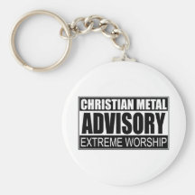 Christian Metal Advisory... Key Chain