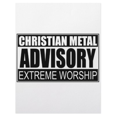 Christian Metal Advisory... by classicgodshop