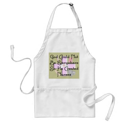 Christian Nurse Gifts "God Could Not Be Everywhere Apron by ProfessionalDesigns