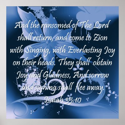 Christian Poster with Bible Verse Isaiah 35:10 by christian_posters