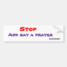 Christianbumper stickers-say a prayer