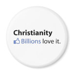 Christianity; Billions Love It Magnet
