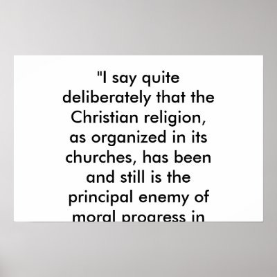 Christianity is the enemy of progress poster by sappholian