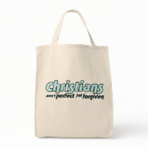 Christians are not perfect just forgiven bag
