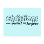 Christians are not perfect just forgiven postcard