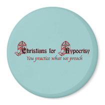 Christians for Hypocrisy Magnets