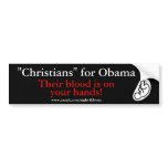 "Christians" for Obama, Their blood is ... bumper stickers