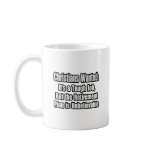 Christians Wanted... Coffee Mugs