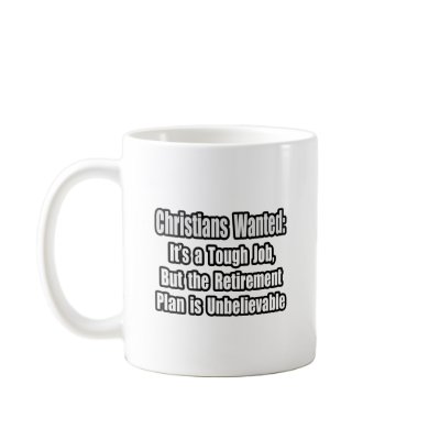 Christians Wanted... Coffee Mugs by Christianity_Shirts