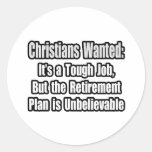 Christians Wanted... Round Stickers