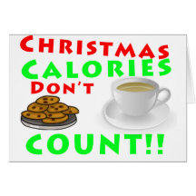 Christmas Calories Don't Count Humour Funny Greeting Cards