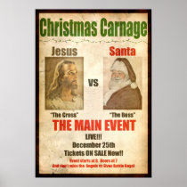 Christmas Carnage Jesus vs Santa Posters