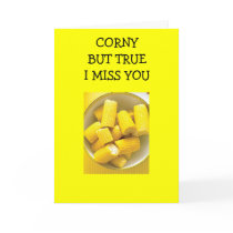 CHRISTMAS-CORNY BUT TRUE I MISS YOU GREETING CARD
