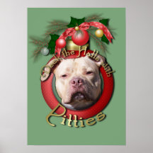 Christmas - Deck the Halls - Pitties - Jersey Girl Poster