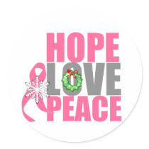 Christmas Holiday Hope Love Peace Breast Cancer Round Sticker