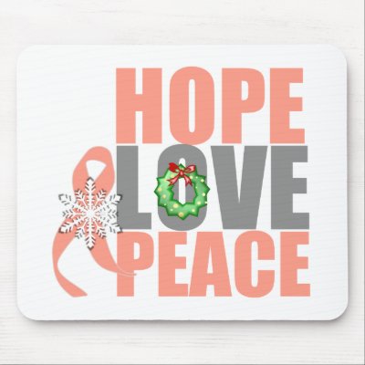 Christmas Holiday Hope Love Peace Uterine Cancer Mouse Pad by cancerapparel