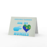 Christmas Islanders are my Homies Greeting Card