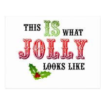Christmas What Jolly Looks Like Post Cards