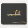 Chronic Fatigue Hero Mousepad