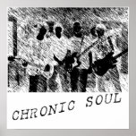 Chronic Soul Poster