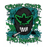 Chronic Stoner Emo Ranger TSHIRT