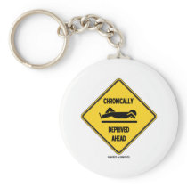 Chronically (Sleep) Deprived Ahead Sign (Humour)