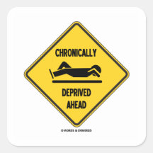 Chronically (Sleep) Deprived Ahead Sign (Humour) Stickers