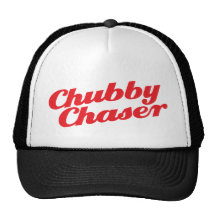 Chubby Chaser Trucker Hat