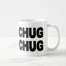 CHUG CHUG MUG