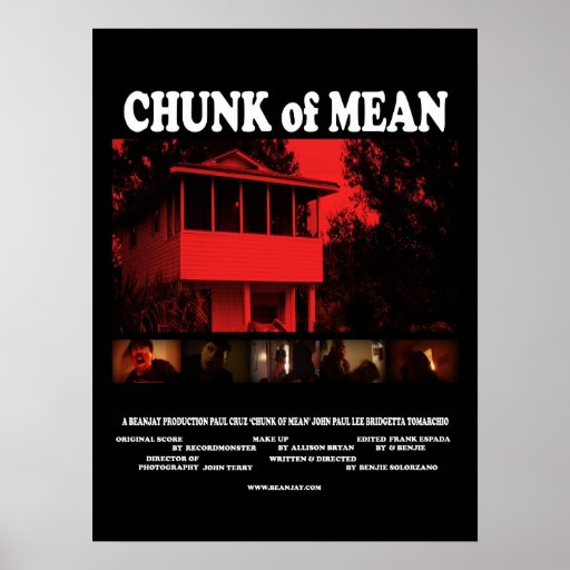 Chunk of Mean POSTER
