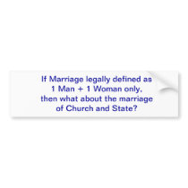 Church marries State Bumper Stickers