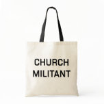 Church Militant Tote Tote Bags