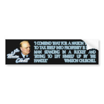 Churchill on Taxation Bumper Stickers