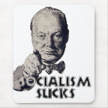 Churchill Quote: Socialism Sucks! Mouse Pads