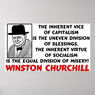 Churchill: Socialism Is Misery! Posters by xuberalles
