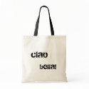 ciao, bella! bags