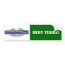 CIB badge, BEEN THERE! Bumper Sticker