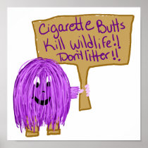 cigarette butts kill wildlife! don't litter! print