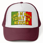 Cinco de Mayo Today I'm Mexican Shirts and Gifts Mesh Hat