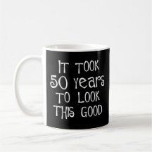 cinquantième anniversaire, 50 ans pour regarder ce tasse à café