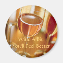 Circle Magnet Wine A Bit,You'll Feel Better