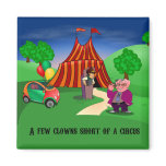 Circus Magnet