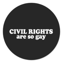 Civil rights are gay Bumper Sticker