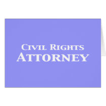 Civil Rights Attorney Gifts Greeting Cards