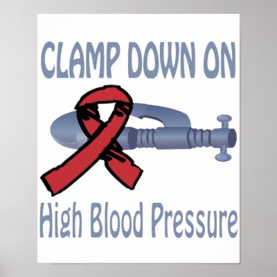 Clamp Down On High-Blood-Pressure Poster by causeican