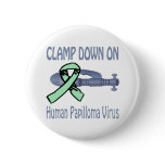 Clamp Down On Human Papilloma Virus Button
