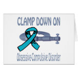 Clamp Down On Obsessive-Compulsive Disorder Card