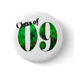 Class of 09 Button #2 (Customizable)