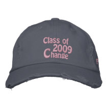 Class of 2009 Change Progress Hope Graduation Day Embroidered Baseball Cap