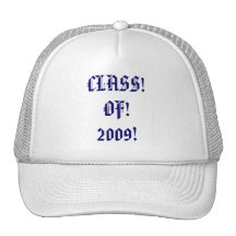 CLASS!OF!2009! HATS